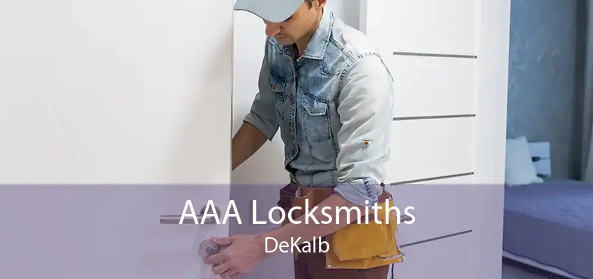 AAA Locksmiths DeKalb