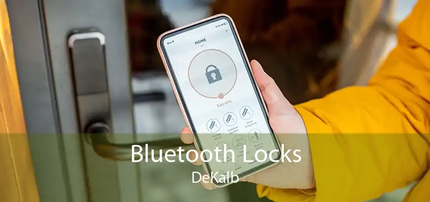 Bluetooth Locks DeKalb