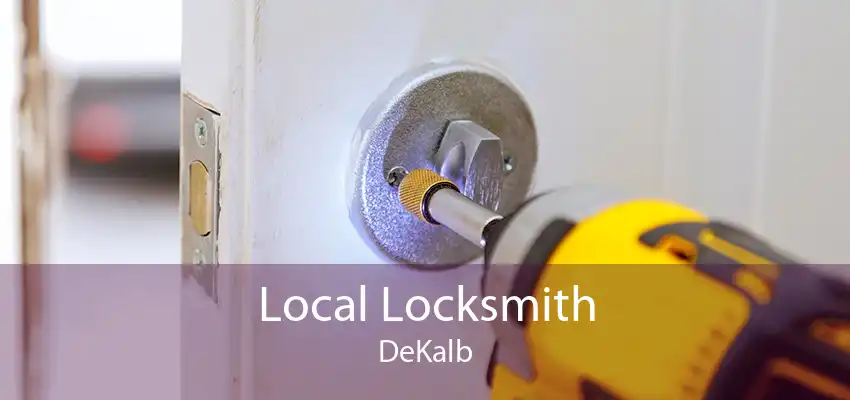 Local Locksmith DeKalb