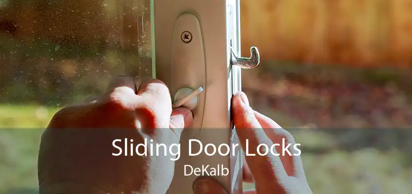 Sliding Door Locks DeKalb